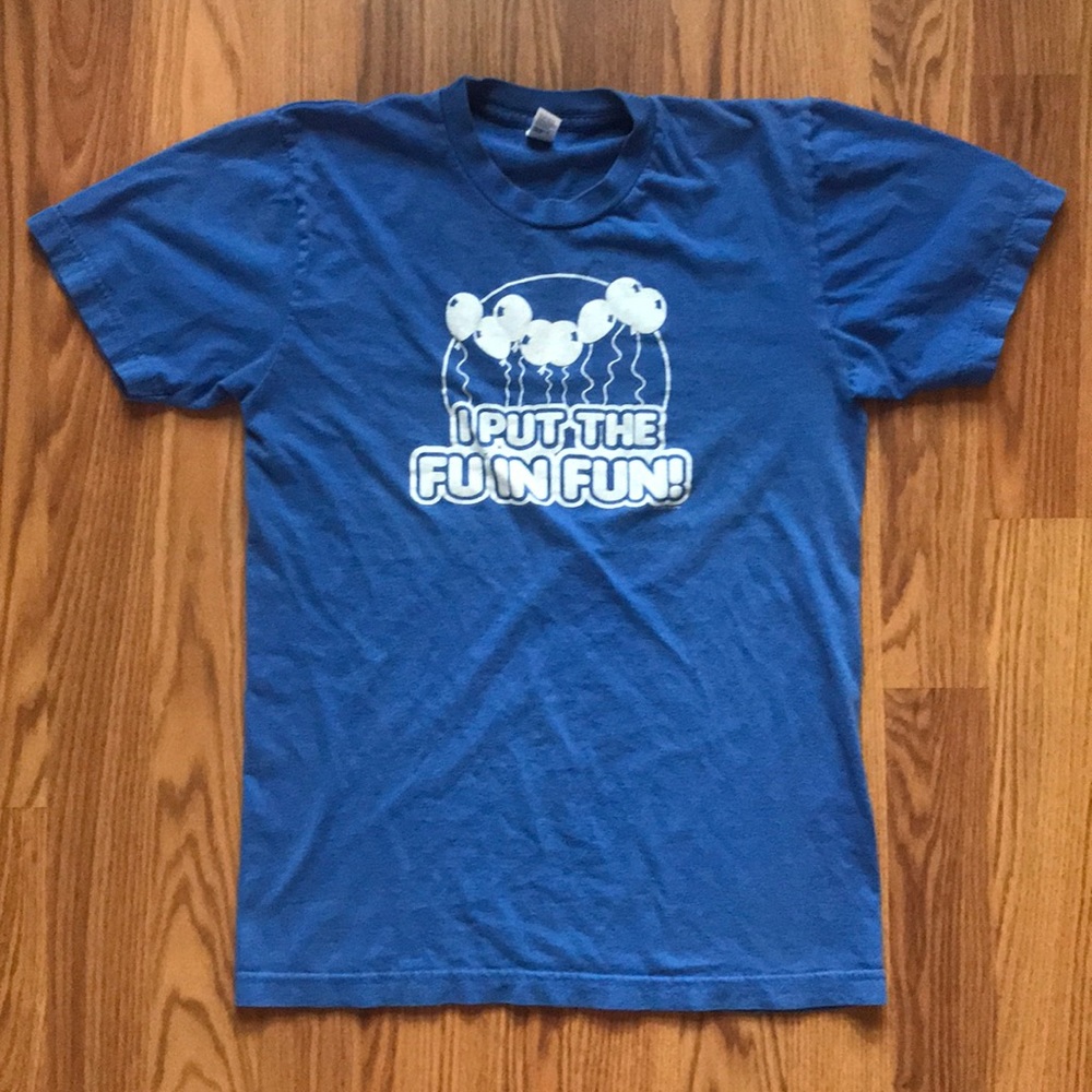 I put the FU in FUN Shirt